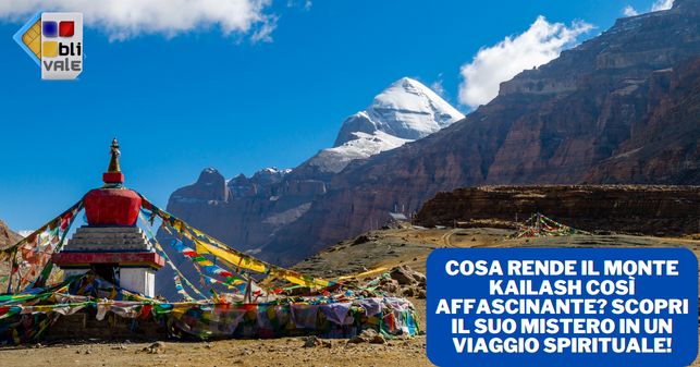 blivale_image_it_mistero del monte Kailash_643x337 Cosa rende il Monte Kailash così affascinante? Scopri il suo mistero in un viaggio spirituale!